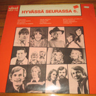 Hyvässä seurassa 6, erinom. lp-levy 1972 - pikkukuva 1