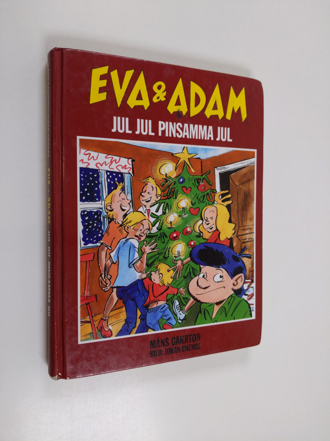 Måns Gahrton : Eva & Adam : Jul, jul pinsamma jul