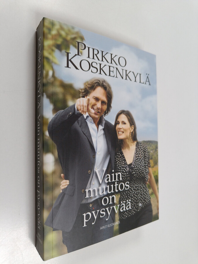 Pirkko Koskenkylä : Vain muutos on pysyvää : romaani