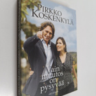 Pirkko Koskenkylä : Vain muutos on pysyvää : romaani - pikkukuva 1