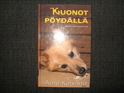 Aura Koivisto: Kuonot pöydällä v.2001 1.P