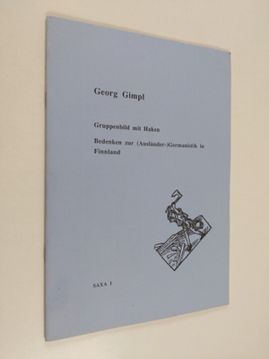 Georg Gimpl : Gruppenbild mit Haken : Bedenken zur (Auslä...