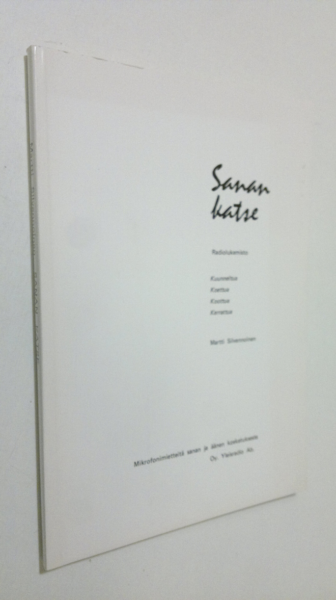 Martti Silvennoinen : Sanan katse (signeerattu)