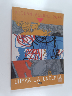 Uhmaa ja unelmia