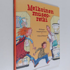 Melkoinen museoretki - pikkukuva 1