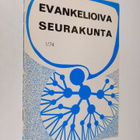 Veli-Pekka Toiviainen : Evankelioiva seurakunta n:o 1/74 - pikkukuva 1