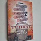 Heikki Hietala : Tuhkat (signeerattu, tekijän omiste) - pikkukuva 1