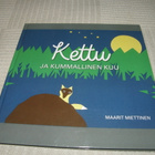 Maarit Miettinen Kettu ja kummallinen kuu - pikkukuva 1