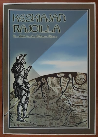 Marko Lamberg & Susanna Niiranen (toim.): Keskiajan rajoilla