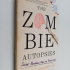Steven C. Schlozman : The Zombie Autopsies - Secret Noteb... - pikkukuva 1