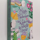 Milly Johnson : Kaiken keskellä elämä - pikkukuva 1