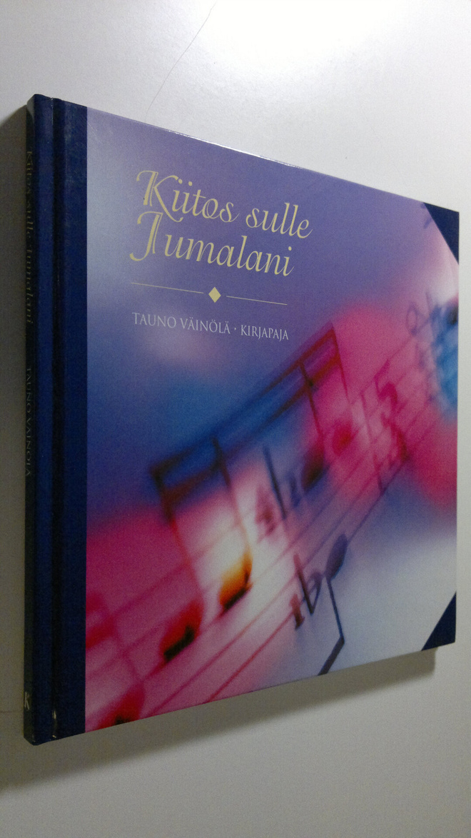 Tauno Väinölä : Kiitos sulle Jumalani