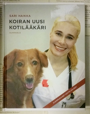 Sari Haikka - Koiran uusi kotilääkäri (sid.)