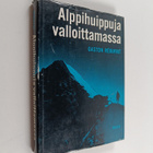 Gaston Rebuffat : Alppihuippuja valloittamassa - pikkukuva 1