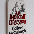 Colleen McCullough : An indecent obsession - pikkukuva 1