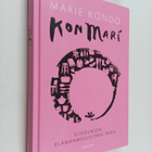 Marie Kondo : KonMari : siivouksen elämänmullistava taika - pikkukuva 1