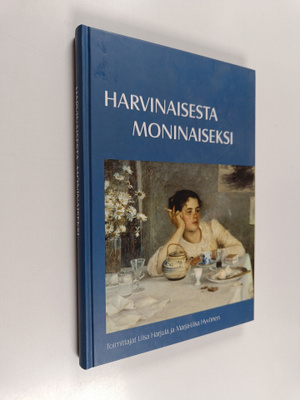 Harvinaisesta moninaiseksi