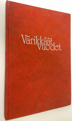 Sulevi Pellinen : Värikkäät vuodet : Kansan toimihenkilöt...