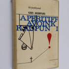 Kari Aronpuro : Aperitiff - avoin kaupunki - pikkukuva 1