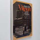 Kalevi Tilli : Viipuri : muistoja kaipuuni kaupungista (t... - pikkukuva 1