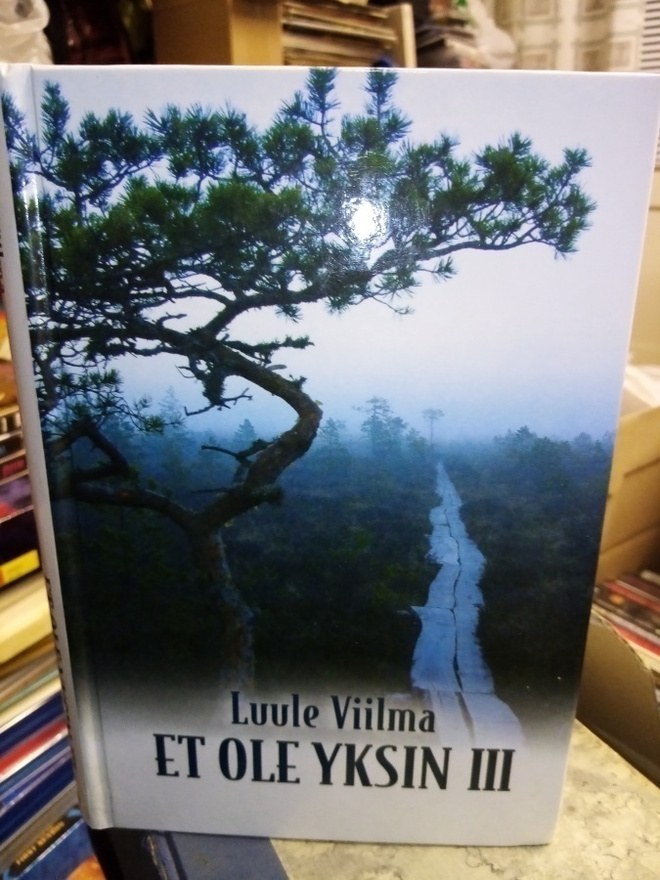 LUULE VIILMA : ET OLE YKSIN III ( SIS POSTIKULU  )