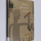 Esko-Pekka Tiitinen : Jäljen jättävät sanat - pikkukuva 1