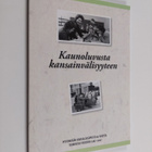 Kaunoluvusta kansainvälisyyteen : Hyvinkään kansalaisopis... - pikkukuva 1