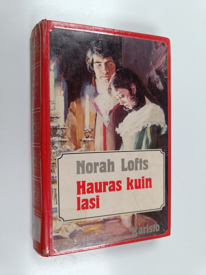 Norah Lofts : Hauras kuin lasi