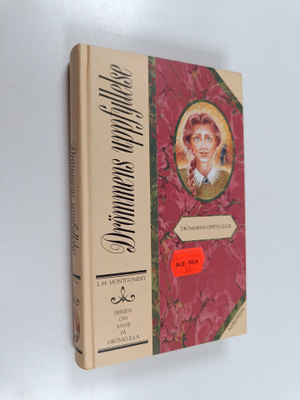 L. M. Montgomery : Drömmens uppfyllelse
