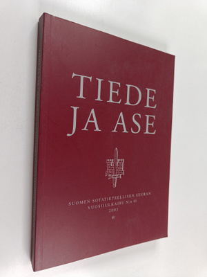 Tiede ja ase 61 : Suomen sotatieteellisen seuran vuosijul...