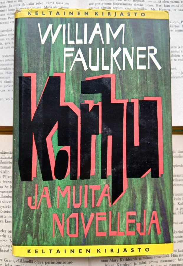 William Faulkner - Karhu ja muita novelleja (sid.)
