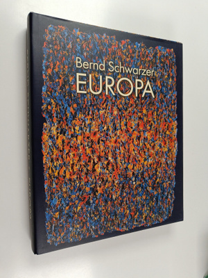Evgenia Petrova ym. : Bernd Schwarzer - Europa