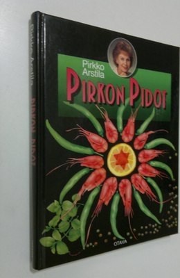 Pirkko Arstila : Pirkon pidot