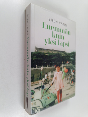 Shen Yang : Enemmän kuin yksi lapsi