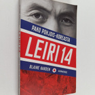 Blaine Harden : Leiri 14 : pako Pohjois-Koreasta - pikkukuva 1