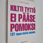 Lois P. Frankel : Kiltti tyttö ei pääse pomoksi : 101 tap... - pikkukuva 1