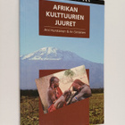 Arvi Hurskainen : Afrikan kulttuurien juuret - pikkukuva 1