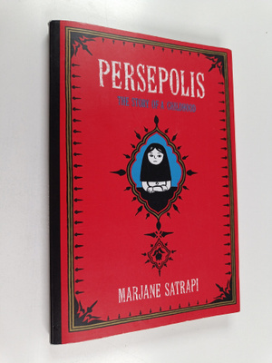 Marjane Satrapi : Persepolis - Story of a childhood