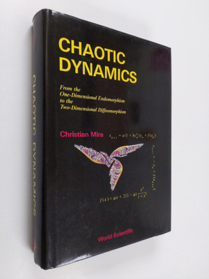 C. Mira : Chaotic dynamics : from the one-dimensional end...