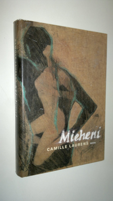 Camille Laurens : Mieheni