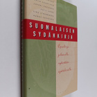 Suomalaisen sydänkirja : opaskirja jokaiselle sydäntään a... - pikkukuva 1