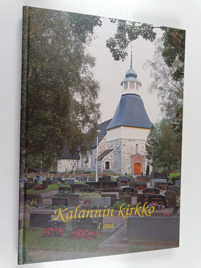 Leila K. Tuominen : Kalannin kirkko, I osa - Kalannin kir...