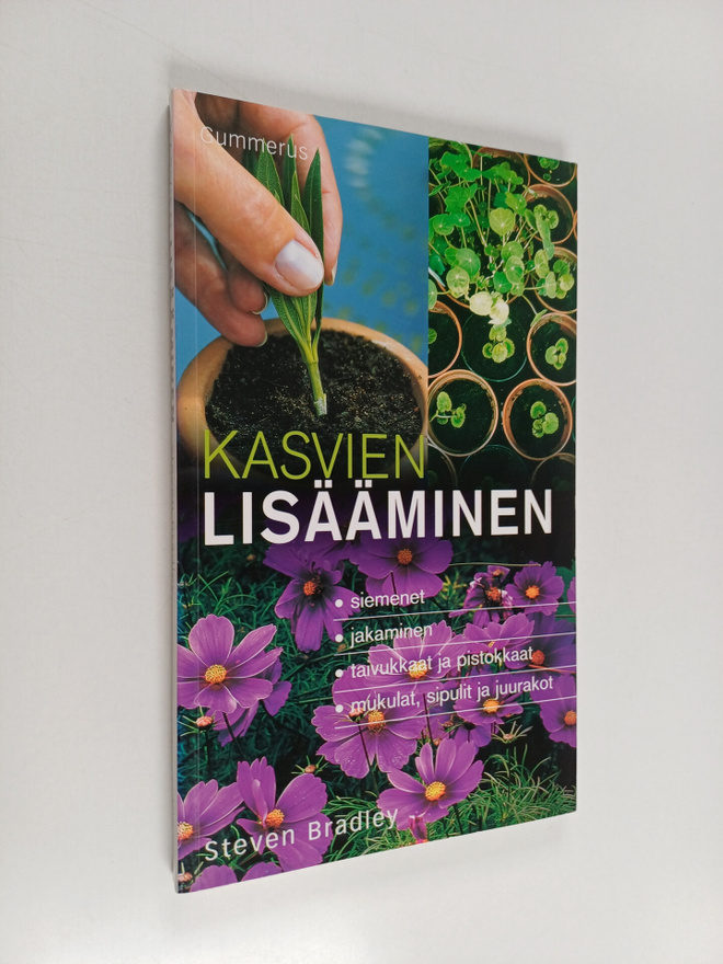 Steven Bradley : Kasvien lisääminen