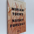 Miriam Toews : Naiset puhuvat - pikkukuva 1