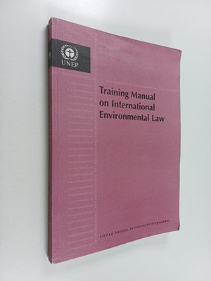 Training Manual on International Environmental Law