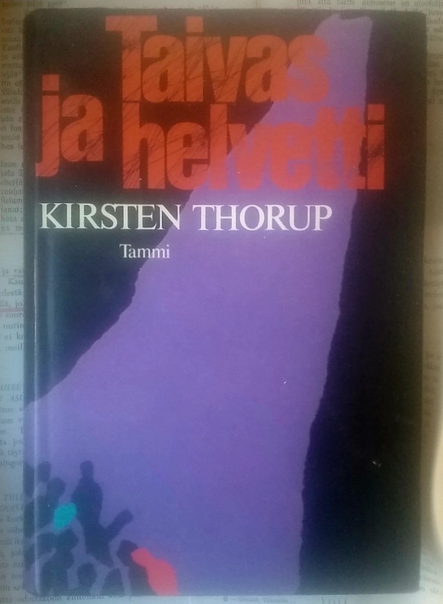 Kirsten Thorup - Taivas ja helvetti (sid.)