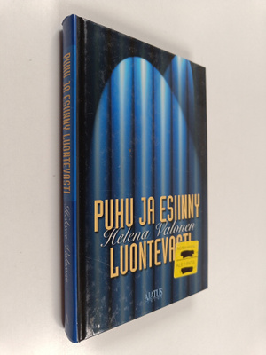 Helena Valonen : Puhu ja esiinny luontevasti