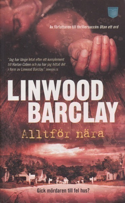 Linwood Barclay: Alltför nära