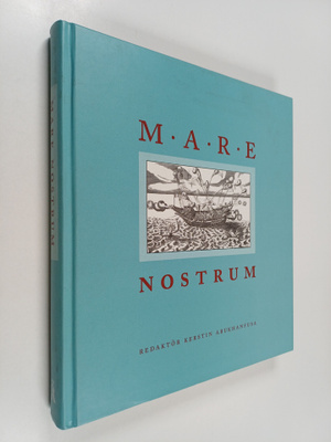 Mare nostrum. Om Westfaliska freden och Östersjön som ett...