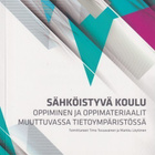 Timo Tossavainen (toim.): Sähköistyvä koulu - pikkukuva 1